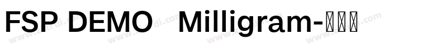 FSP DEMO   Milligram字体转换